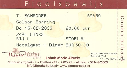 Golden Earring show ticket#1-8 Almelo - Theaterhotel